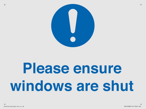Please ensure windows are shut